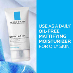 Effaclar Mat Mattifying Face Moisturizer for Oily Skin